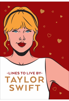 Taylor Swift Lines To Live By - Humanitas