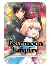 Tearmoon Empire (Manga): Volume 6 - Humanitas