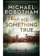 Tell Me Something True - Humanitas