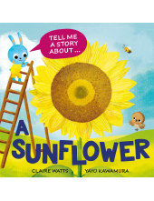 Tell Me a Story About: A Sunflower - Humanitas