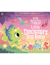 Ten Minutes to Bed: Little Dinosaur's Big Race - Humanitas