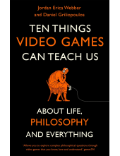 Ten Things Video Games Can Teach Us - Humanitas