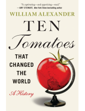 Ten Tomatoes that Changed the World - Humanitas