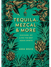 Tequila, Mezcal & More - Humanitas