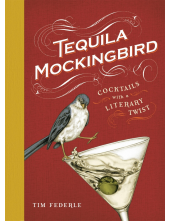 Tequila Mockingbird (10th Anniversary Expanded Edition) - Humanitas