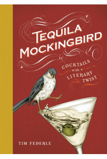 Tequila Mockingbird (10th Anniversary Expanded Edition) - Humanitas
