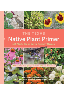 Texas Native Plant Primer - Humanitas