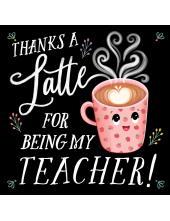 Thanks a Latte for Being My Teacher! - Humanitas