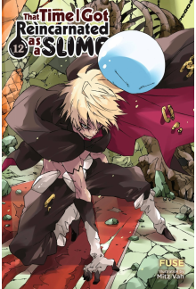 That Time I Got Reincarnated as a Slime, Vol. 12 (light novel) - Humanitas