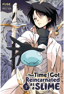 That Time I Got Reincarnated as a Slime, Vol. 7 (light novel) - Humanitas