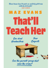 That'll Teach Her - Humanitas