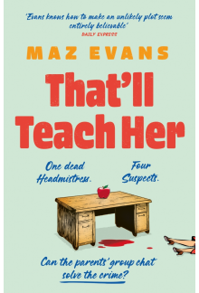 That'll Teach Her - Humanitas