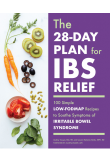 The 28-Day Plan for IBS Relief: 100 Simple Low-FODMAP Recipes to Soothe Symptoms of Irritable Bowel Syndrome - Humanitas
