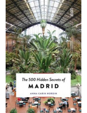 The 500 Hidden Secretsof Madrid - Humanitas