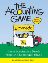 The Accounting Game: Basic Accounting Fresh from the Lemonade Stand - Humanitas