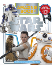The Amazing Book of Star Wars: Feel the Force! Learn about Star Wars! - Humanitas