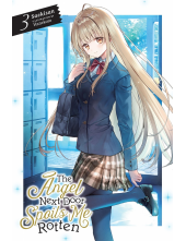 The Angel Next Door Spoils Me Rotten, Vol. 3 (light novel) - Humanitas