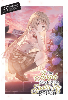 The Angel Next Door Spoils Me Rotten, Vol. 5.5 (light novel) - Humanitas