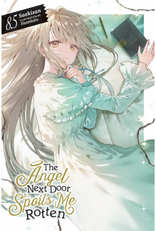 The Angel Next Door Spoils Me Rotten, Vol. 8.5 (light novel) - Humanitas