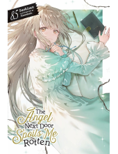 The Angel Next Door Spoils Me Rotten, Vol. 8.5 (light novel) - Humanitas