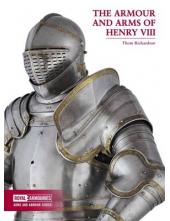 The Armour and Arms ofHenry VIII - Humanitas