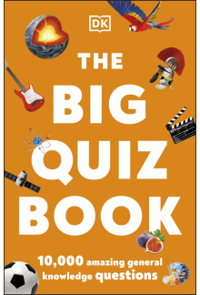 The Big Quiz Book: 10,000 amazing general knowledge questions - Humanitas