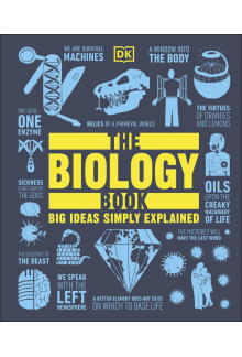 The Biology Book: Big Ideas Simply Explained - Humanitas