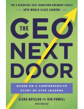 CEO Next Door. The 4 Behaviours that Transform Ordinary People into World Class Leaders - Humanitas