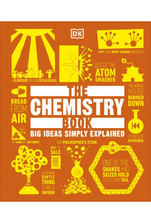 The Chemistry Book: Big Ideas Simply Explained - Humanitas