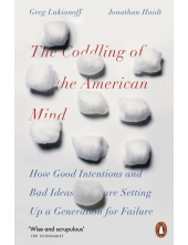 The Coddling of the American Mind - Humanitas