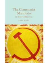 The Communist Manifesto (Macmillan Collector's Library) - Humanitas