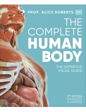 The Complete Human Body: The Definitive Visual Guide - Humanitas