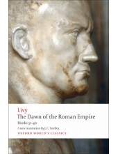 The Dawn of the Roman Empire;Books 31-40 - Humanitas