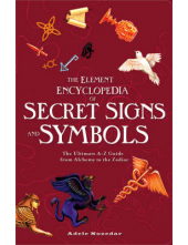 The Element Encyclopedia of Secret Signs and Symbols - Humanitas