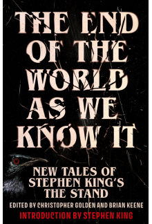 The End of the World as We Kno w It: New Tales of Stephen Kin - Humanitas
