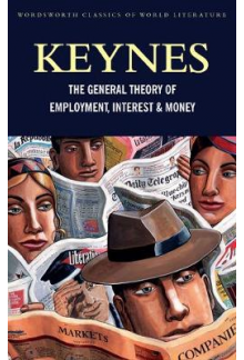 The General Theory of Employment, Interest and Money - Humanitas