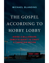 The Gospel According to Hobby Lobby - Humanitas