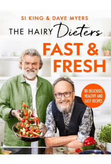 The Hairy Dieters’ Fast & Fresh - Humanitas