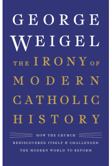 The Irony of Modern Catholic History - Humanitas
