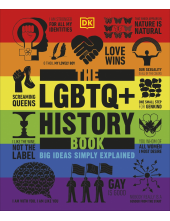 The LGBTQ + History Book: Big Ideas Simply Explained - Humanitas