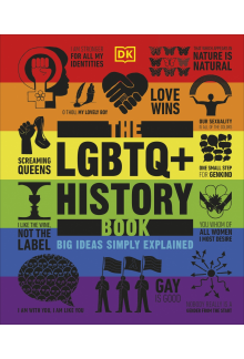 The LGBTQ + History Book: Big Ideas Simply Explained - Humanitas