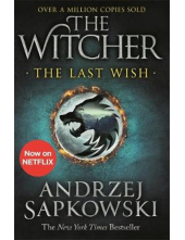 The Last Wish. Introducing the Witcher - Humanitas