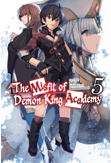 The Misfit of Demon King Academy, Vol. 5 (light novel) - Humanitas