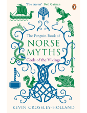 The Penguin Book of Norse Myths: Gods of the Vikings - Humanitas