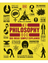 The Philosophy Book: Big Ideas Simply Explained - Humanitas