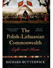 The Polish-Lithuanian Commonwealth, 1733-1795 (su truputi aptrintu viršeliu) - Humanitas