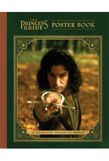 The Princess Bride Poster Book - Humanitas