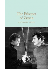 The Prisoner of Zenda (Macmillan Collector's Library) - Humanitas