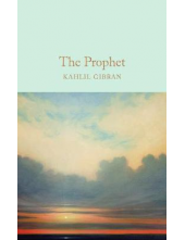 The Prophet (Macmillan Collector's Library) - Humanitas