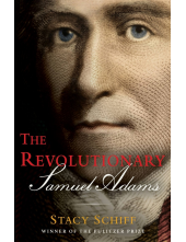 The Revolutionary: Samuel Adams - Humanitas